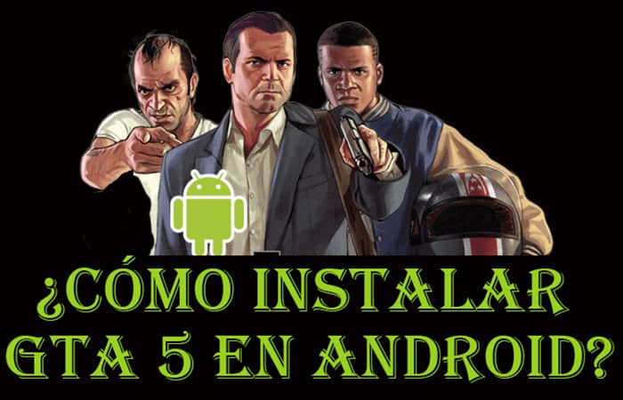 Como instalar GTA 5 no Android 